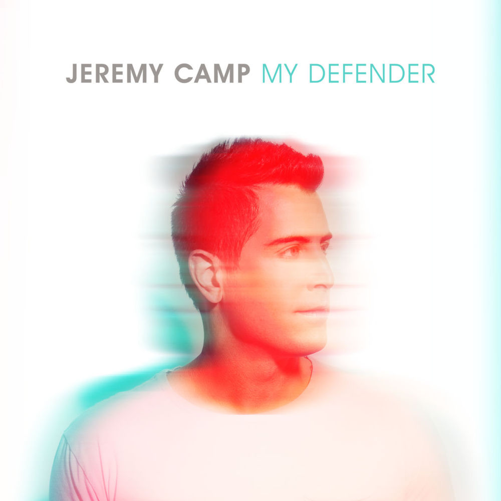 My Defender by Jeremy Camp