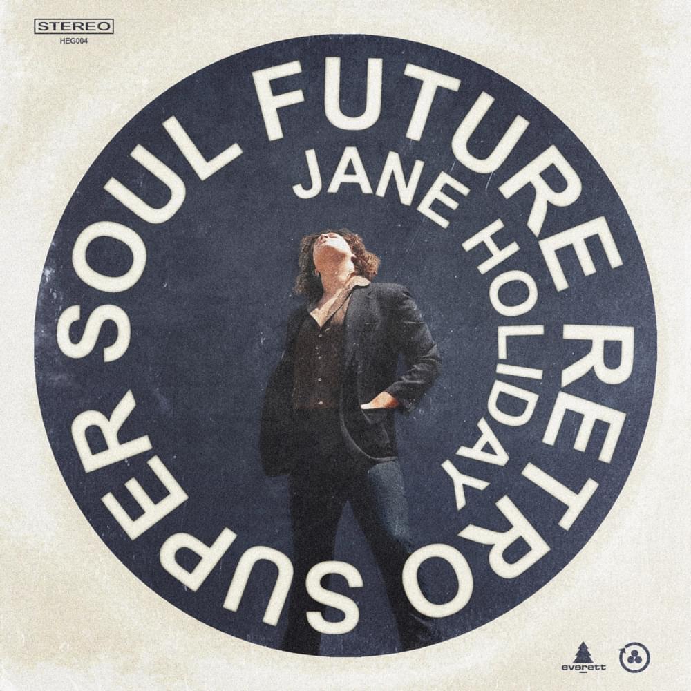 Album cover art for "Future Retro Super Soul" by Jane Holiday
