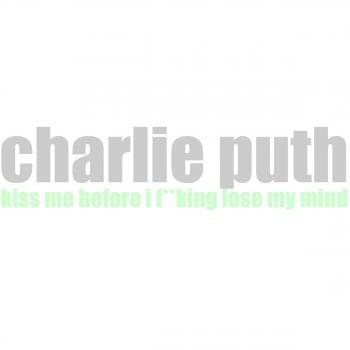 Album cover art for "Kiss Me" by Charlie Puth