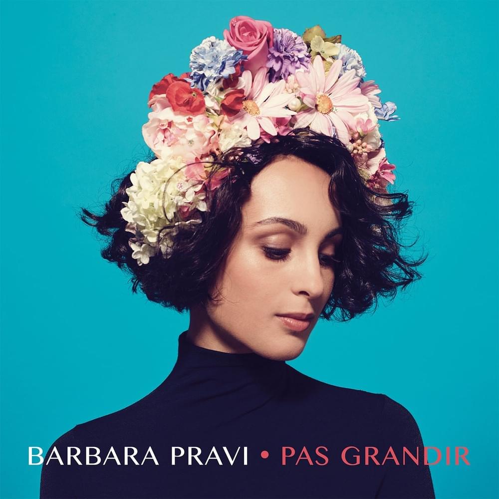 Album cover art for "Pas grandir" by Barbara Pravi