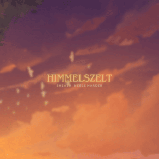 Himmelszelt by Sheath