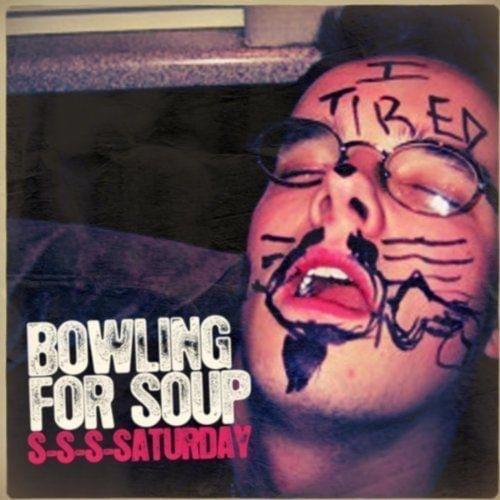 Album cover art for "S-S-S-Saturday" by Bowling for Soup