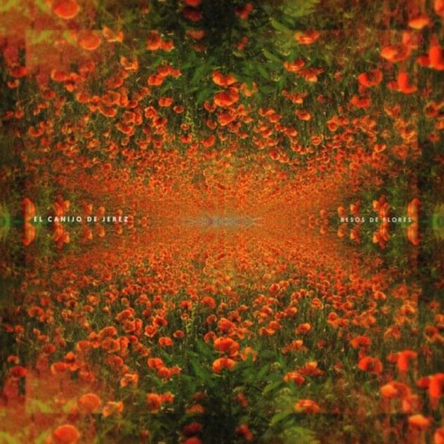 Album cover art for "Besos de Flores" by El Canijo de Jerez