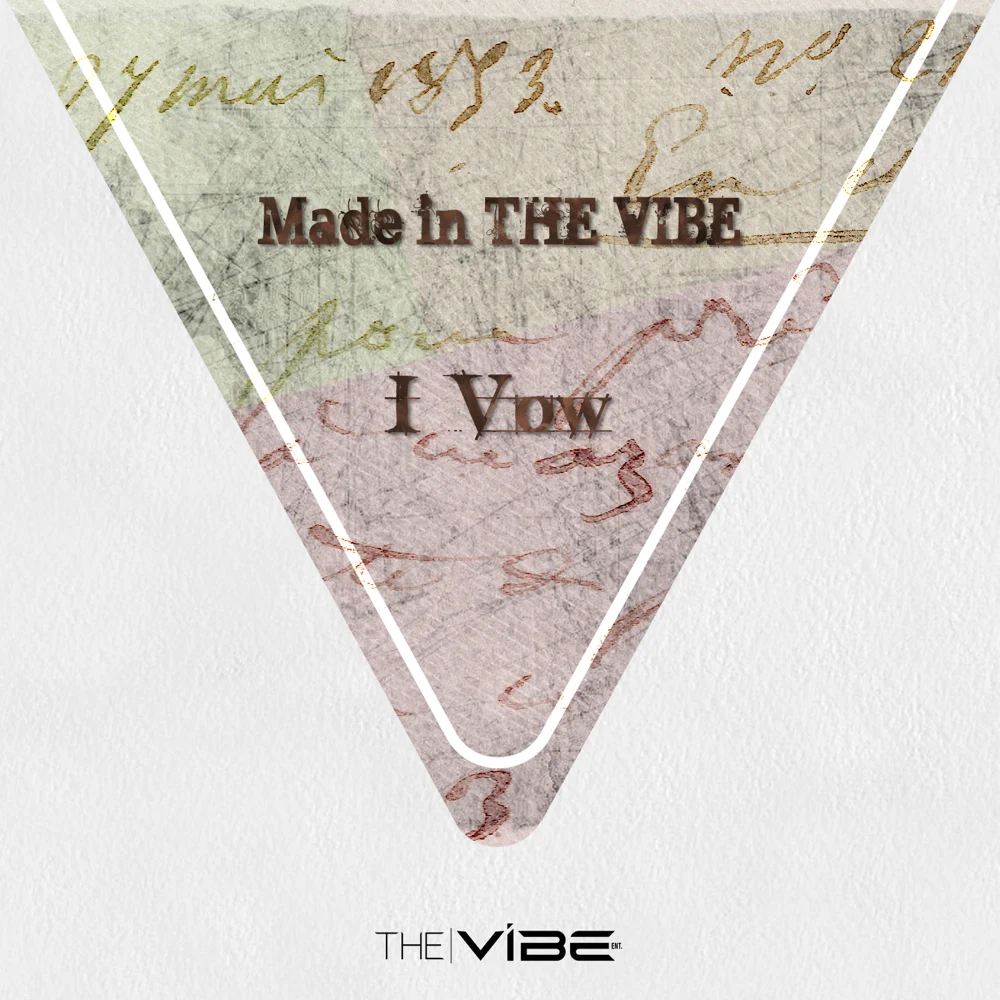 Album cover art for "I Vow" by VIBE (KOR) & Im Se Jun (임세준) & Shin Yong Jae (신용재) & R. Kelly