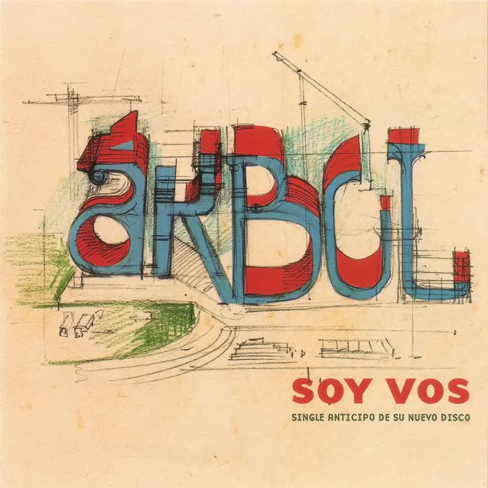 Album cover art for "Soy Vos" by Árbol