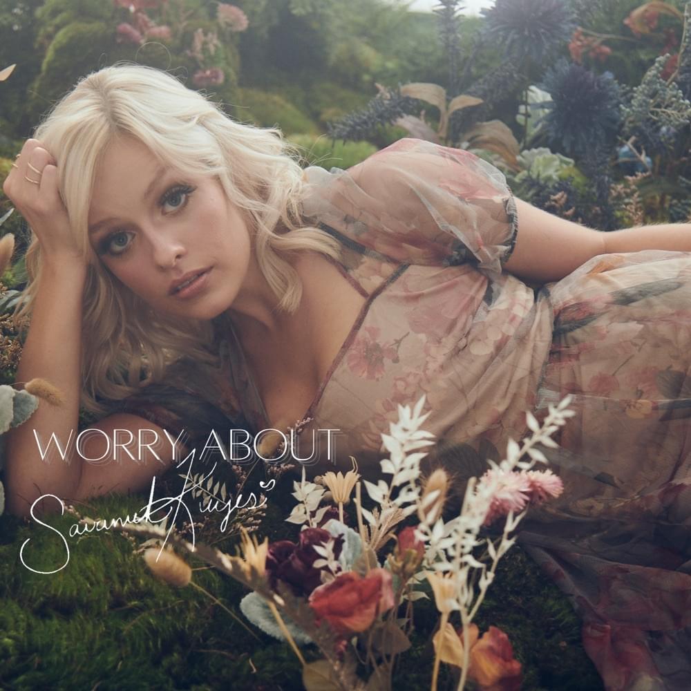 Worry About by Savannah Keyes