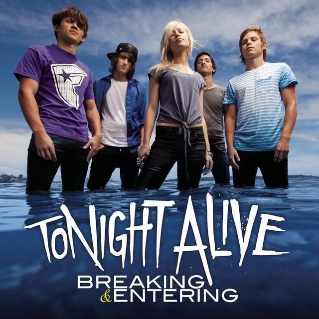 Album cover art for "Breaking & Entering" by Tonight Alive