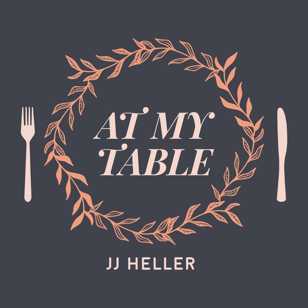 Album cover art for "At My Table" by JJ Heller
