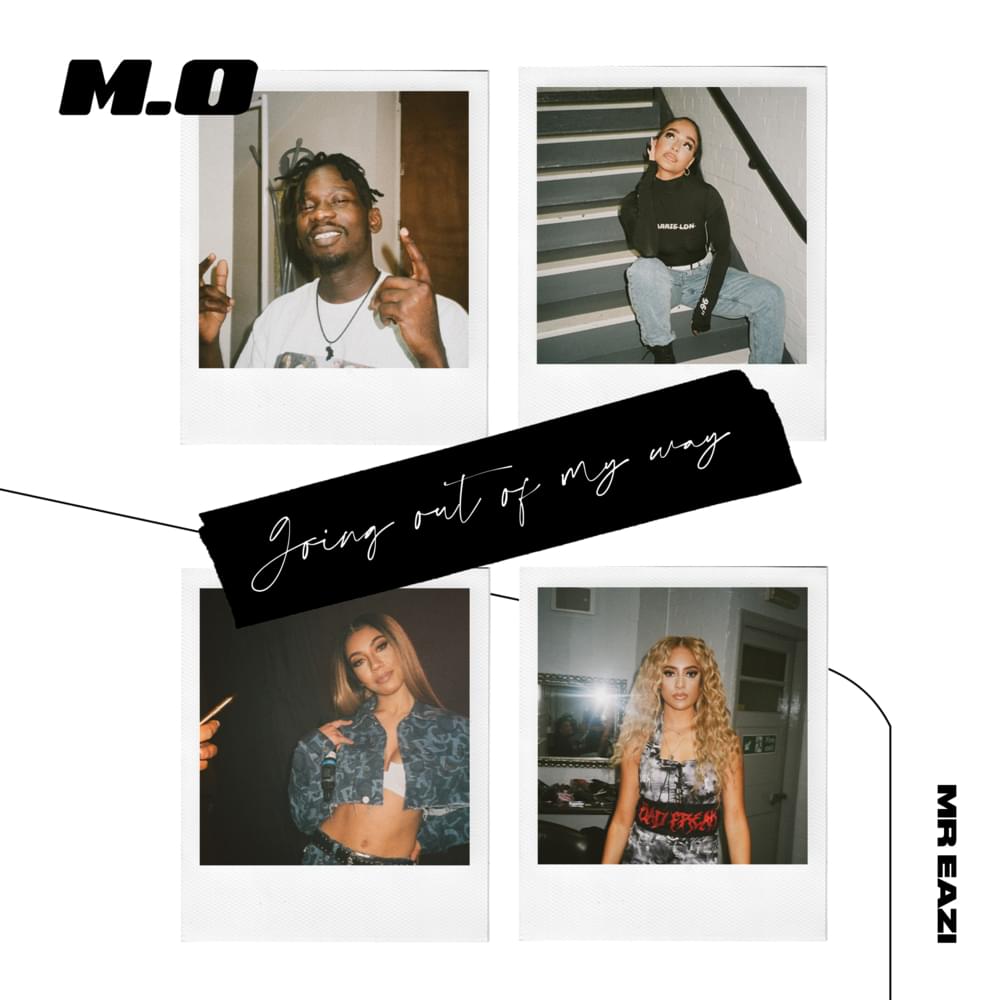Going Out of My Way by M.O