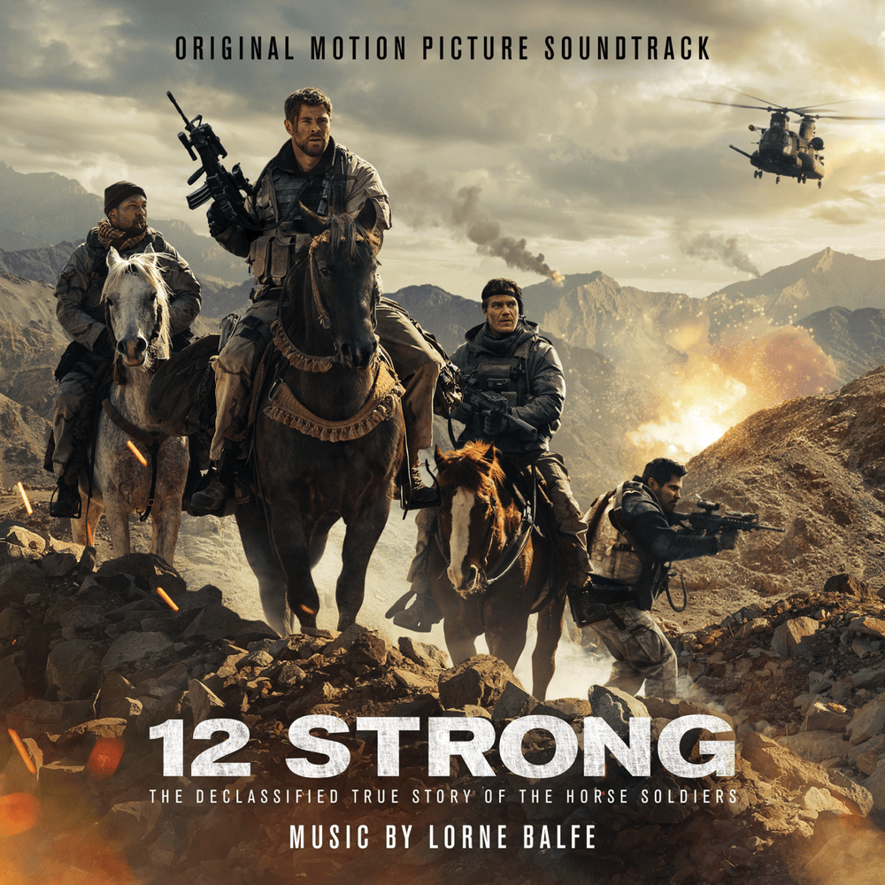 Cover image for 12 Strong (Original Motion Picture Soundtrack)