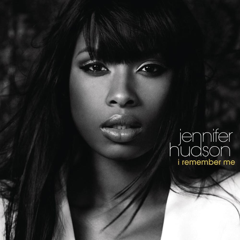 Album cover art for "I Remember Me" by Jennifer Hudson