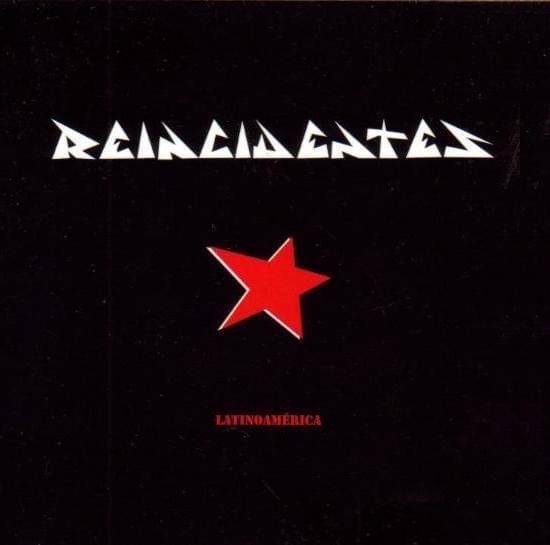 Album cover art for "Latinoamérica" by Reincidentes