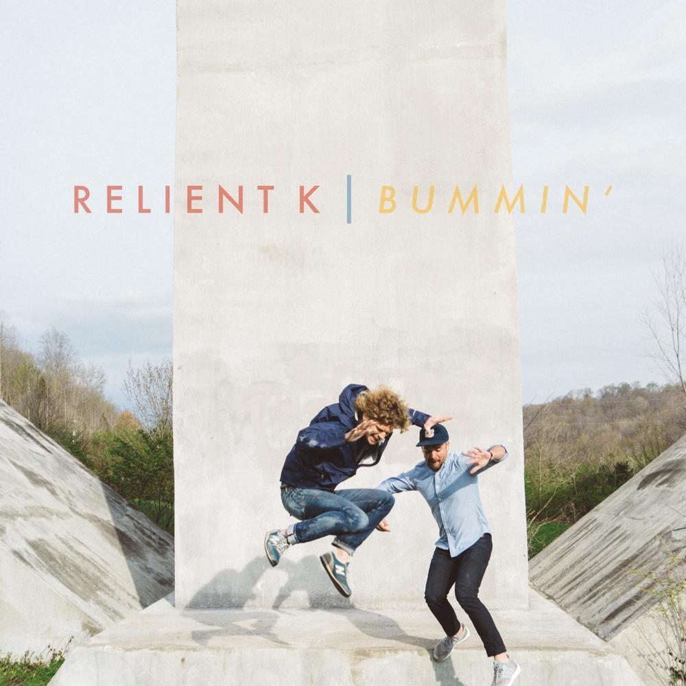 Album cover art for "Bummin’" by Relient K