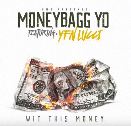 Album cover art for "Wit This Money" by Moneybagg Yo & YFN Lucci