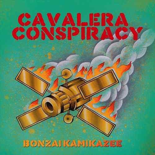 Bonzai kamikazee by Cavalera Conspiracy