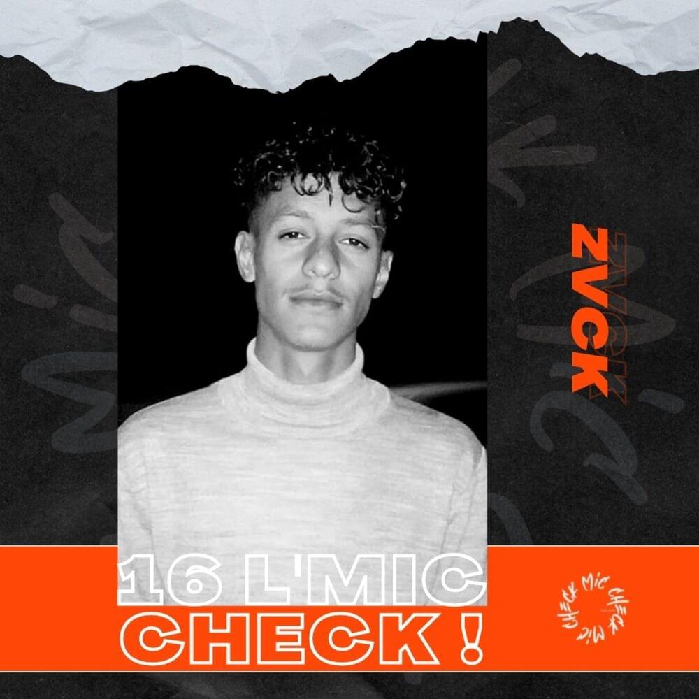 Album cover art for "ZVCK - 16 L’Mic Check" by ZVCK