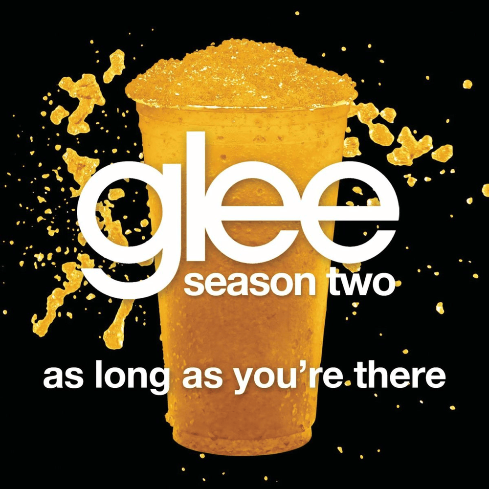 Album cover art for "As Long As You’re There" by Glee Cast & Jake Zyrus