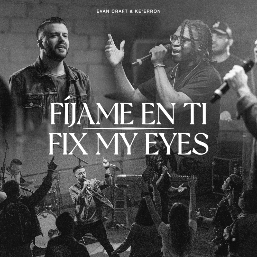 Fix My Eyes by Evan Craft