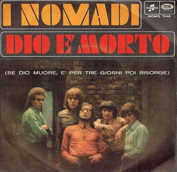 Album cover art for "Dio È Morto (Se Dio Muore, È Per Tre Giorni Poi Risorge)" by Nomadi