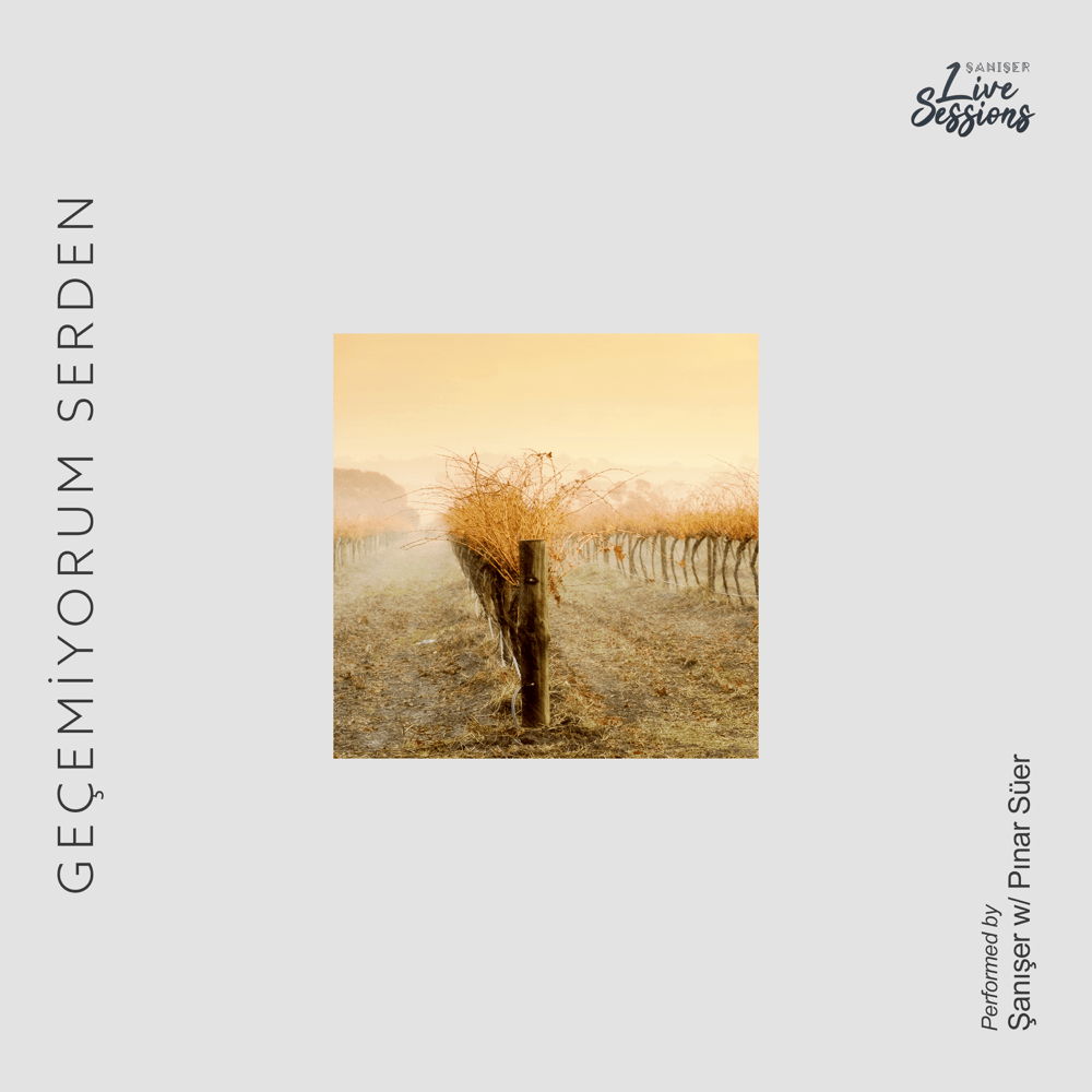 Album cover art for "Geçemiyorum Serden (Live)" by Şanışer & Pınar Süer