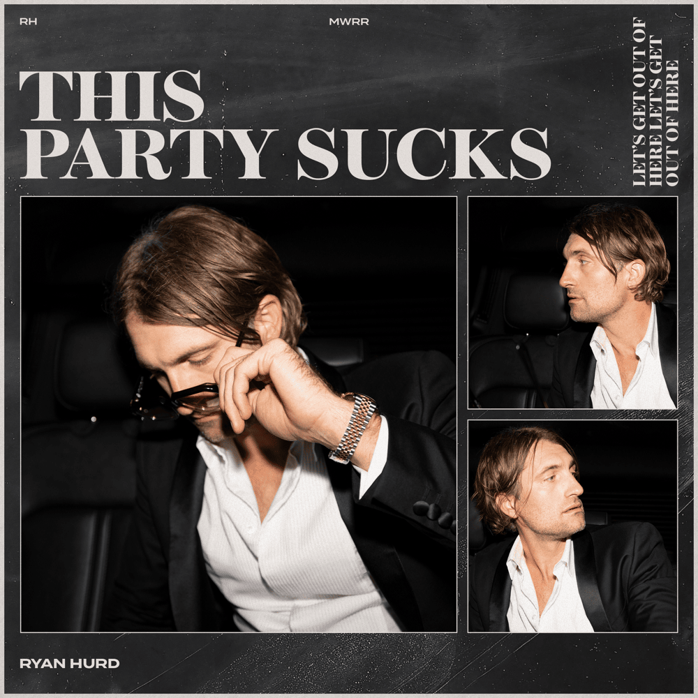 Album cover art for "This Party Sucks" by Ryan Hurd