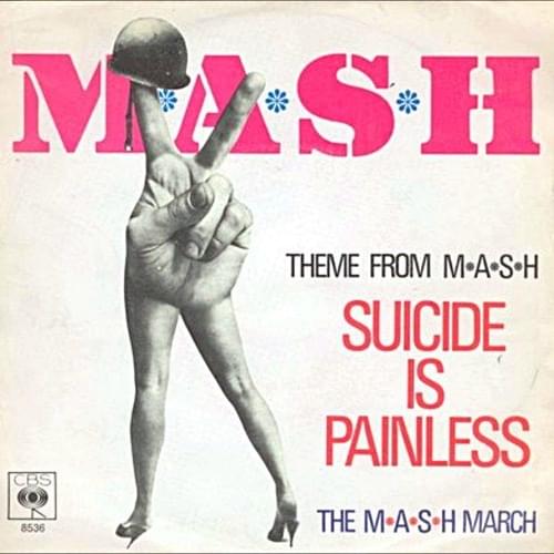 Suicide Is Painless by Johnny Mandel