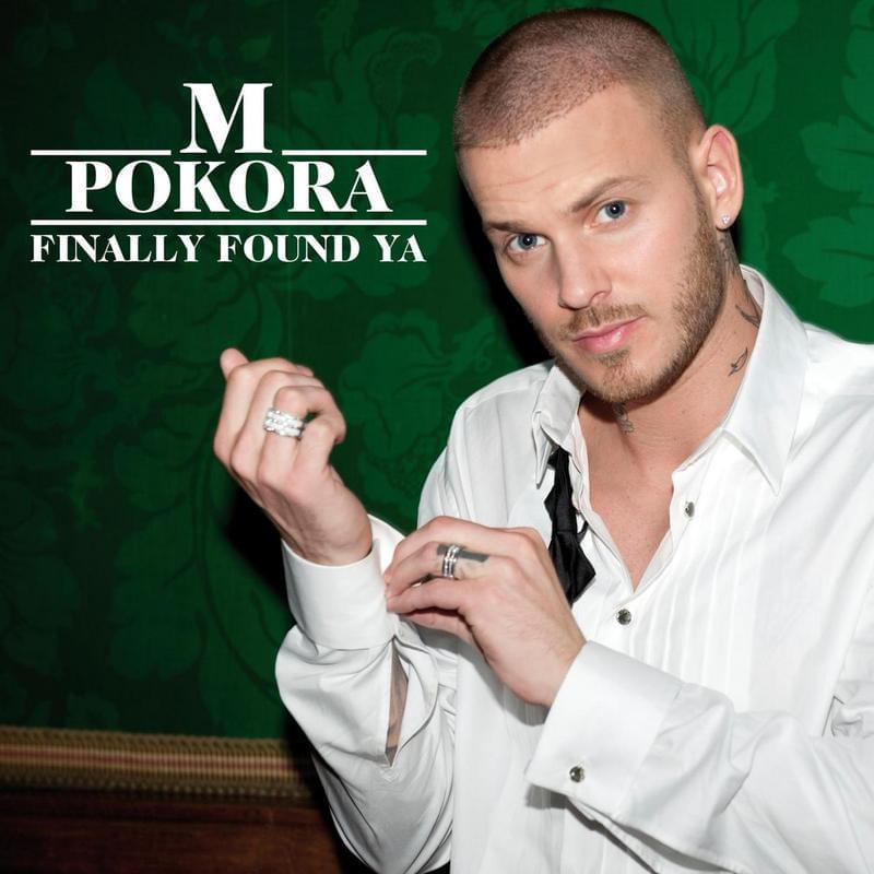 Album cover art for "Finally Found Ya" by M. Pokora