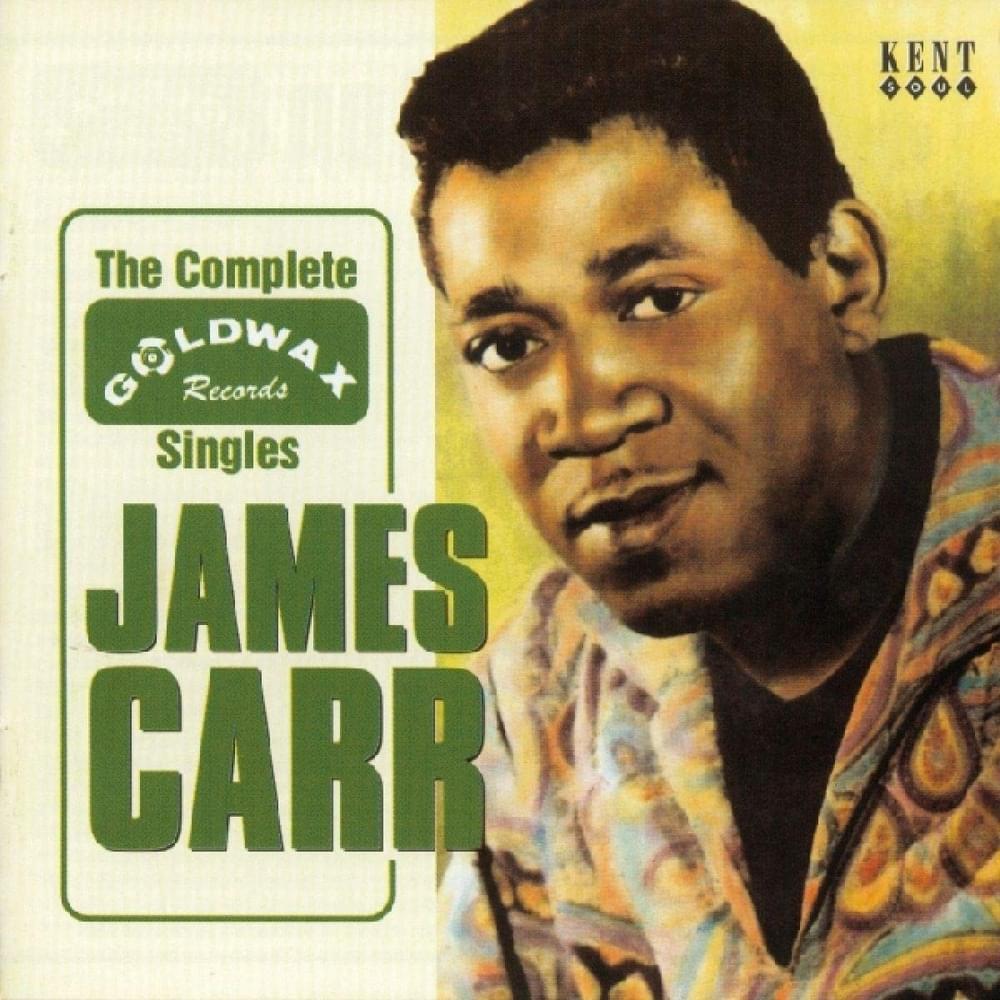 That’s The Way Love Turned Out For Me by James Carr