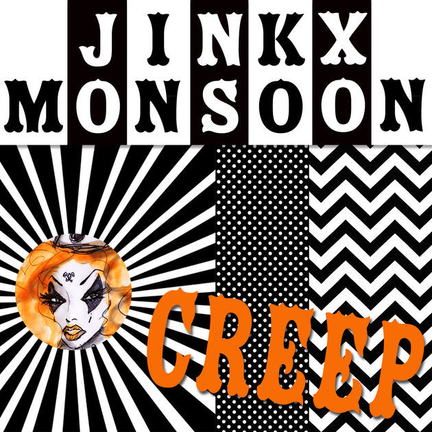 Album cover art for "Creep" by Jinkx Monsoon