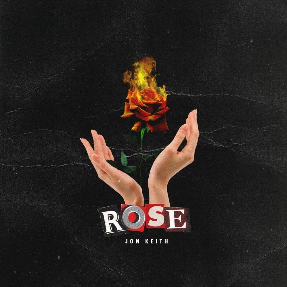 Album cover art for "Rose" by Jon Keith