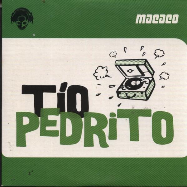 Album cover art for "Tío Pedrito" by Macaco