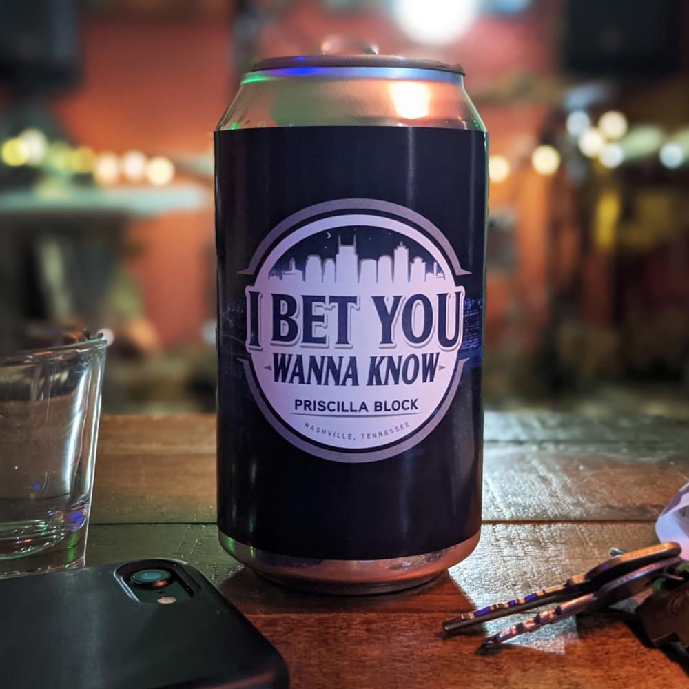 Album cover art for "I Bet You Wanna Know" by Priscilla Block