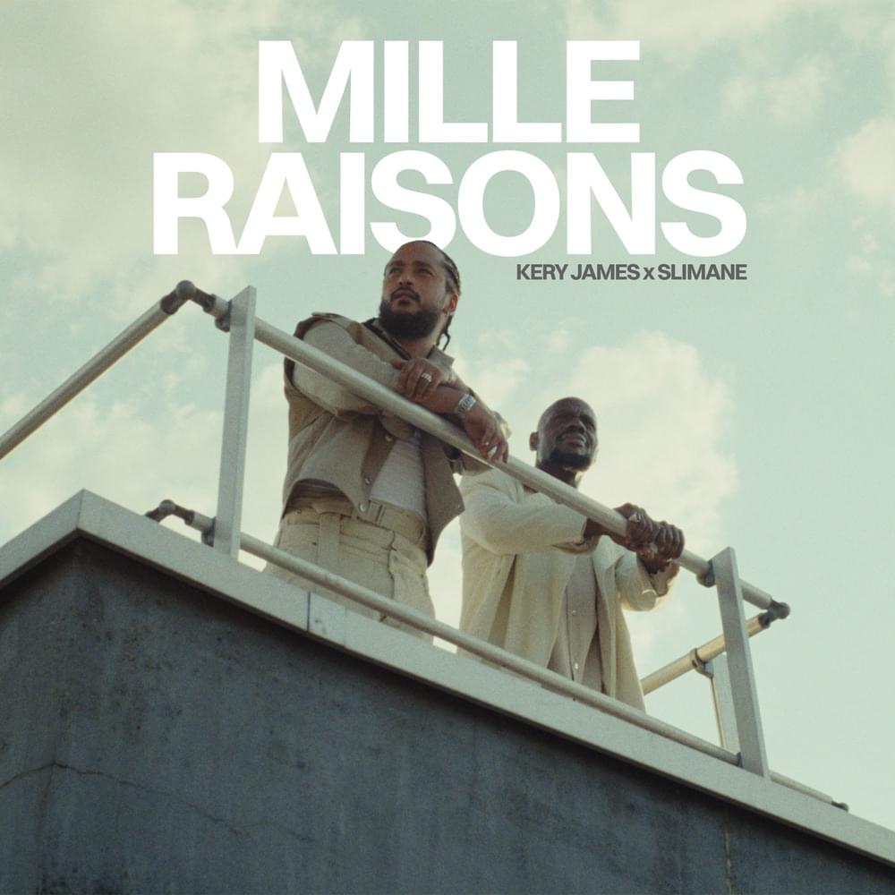 Album cover art for "MILLE RAISONS" by Kery James & Slimane