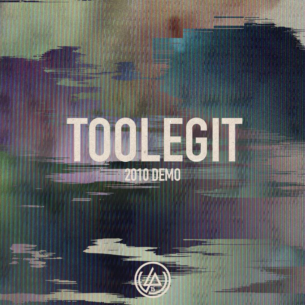 Album cover art for "TooLeGit (2010 Demo)" by Linkin Park