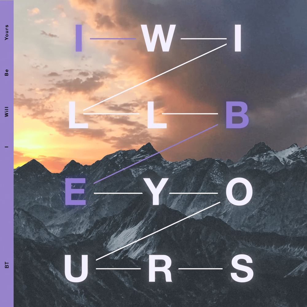 Album cover art for "I Will Be Yours" by BT & Jenson Vaughan