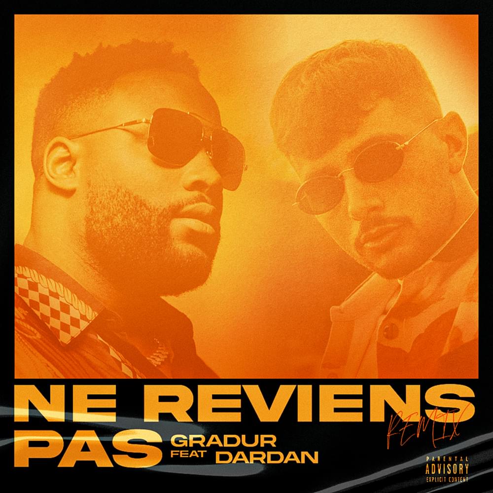 Album cover art for "Ne reviens pas (Remix)" by Gradur