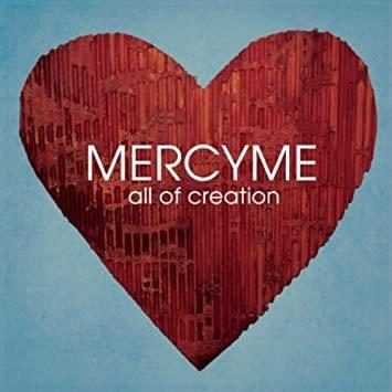 Album cover art for "All of Creation" by MercyMe