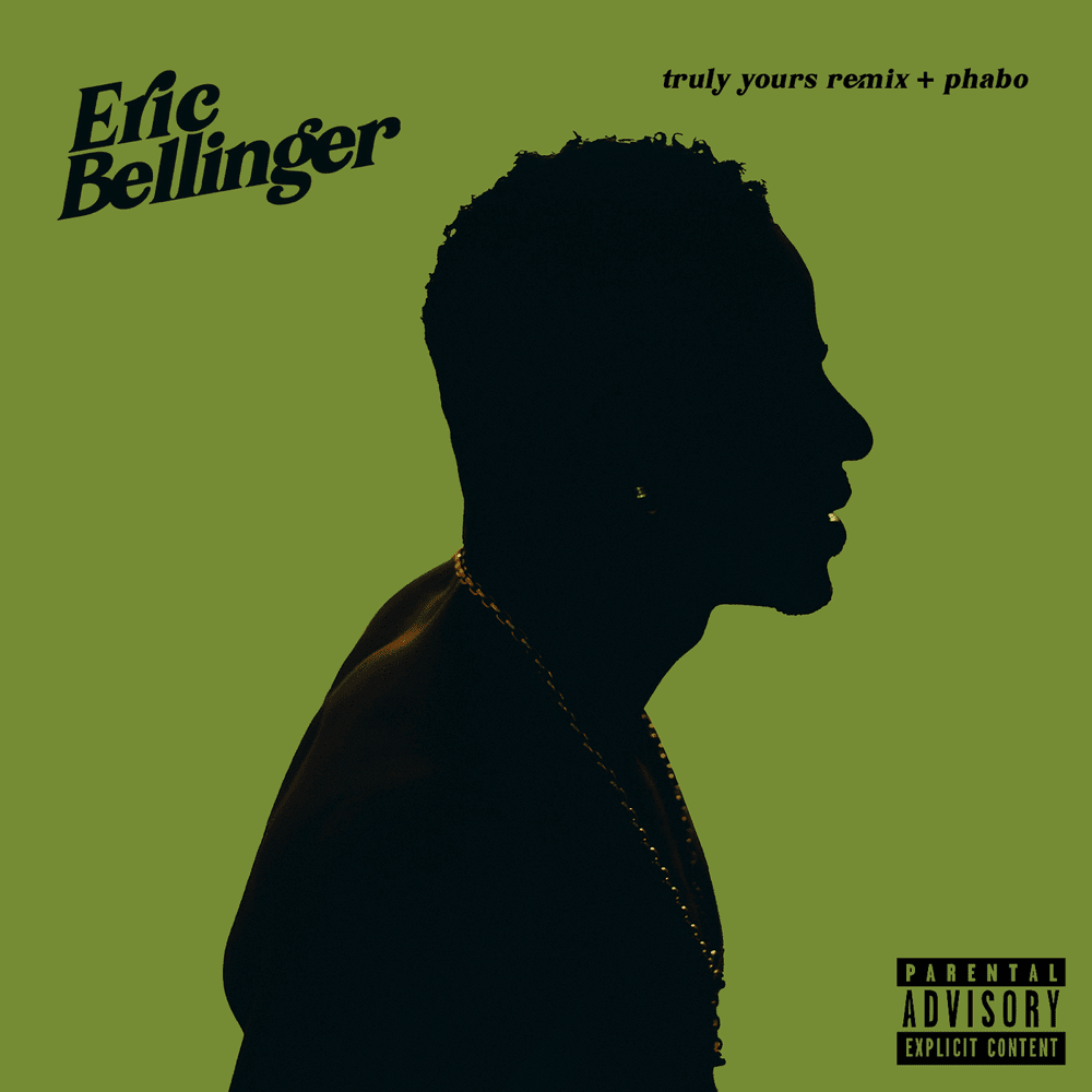 Album cover art for "Truly Yours (Remix)" by Eric Bellinger & PHABO & The Game & DOM KENNEDY