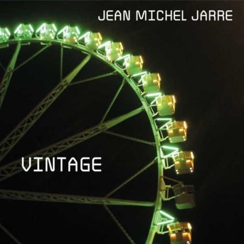 Album cover art for "Vintage" by Jean-Michel Jarre