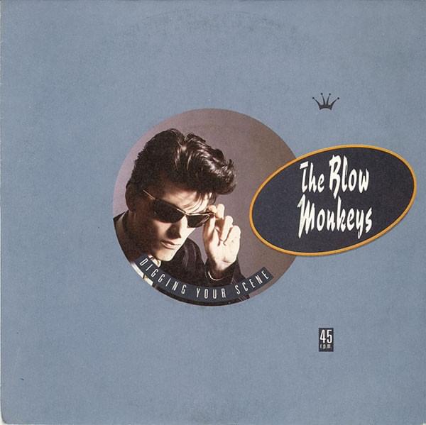 Album cover art for "Digging Your Scene" by The Blow Monkeys