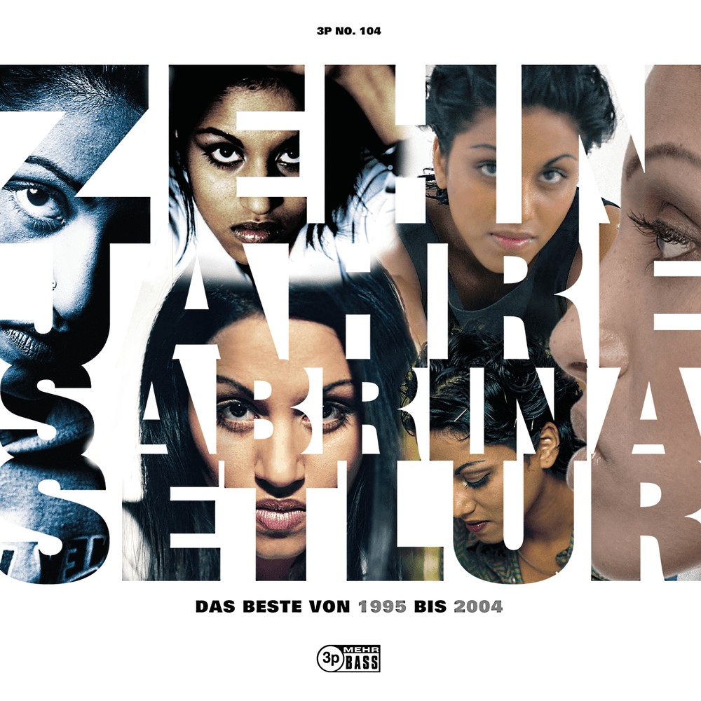 Cover image for 10 Jahre Sabrina Setlur - Das Beste von 1995 bis 2004