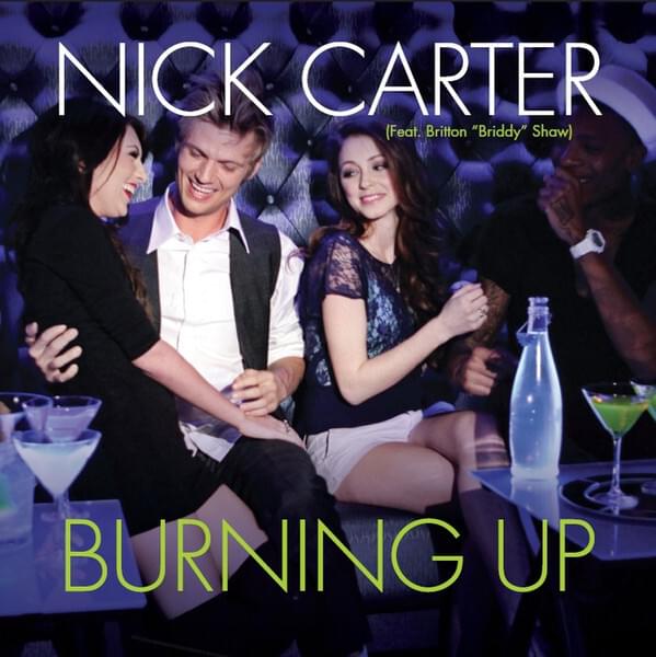 Album cover art for "Burning Up" by Nick Carter & Briddy Shaw
