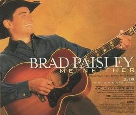 Album cover art for "Me Neither" by Brad Paisley