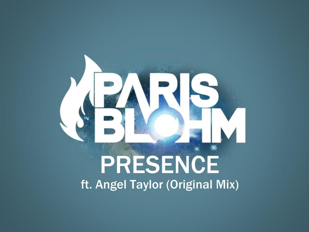 Presence by Paris Blohm