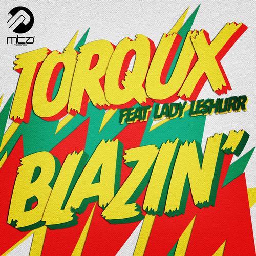 Blazin by Torqux