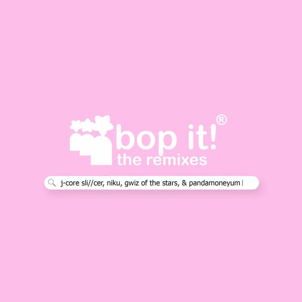 Cover image for Bop It (The Remixes)