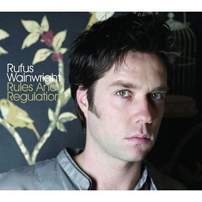 Album cover art for "Rules and Regulations" by Rufus Wainwright