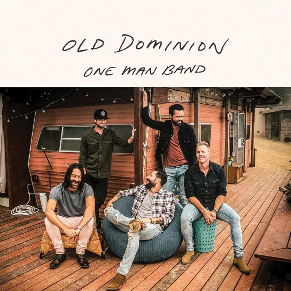 One Man Band by Old Dominion