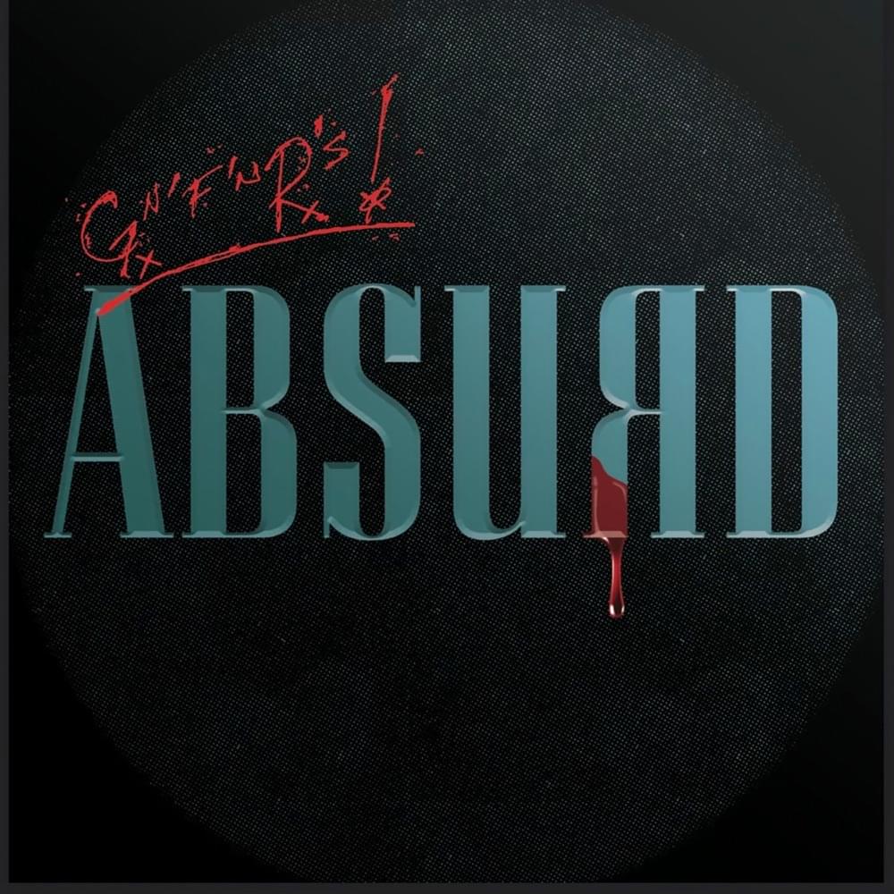 Album cover art for "ABSUЯD" by Guns N’ Roses