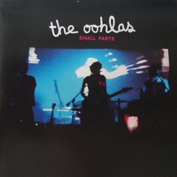 Album cover art for "Small Parts" by The Oohlas